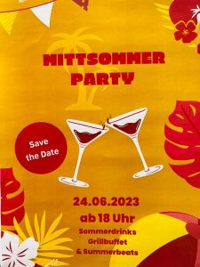 Mittsommer Party 24.06.2023 ab 18 Uhr Sommerdrinks Grillbuffet & Summerbeats
